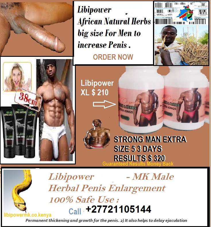 Penis enlargement cream / Male sexual problems and Penis Enlargement Herbs South Africa CALL +27721105144 Johannesburg