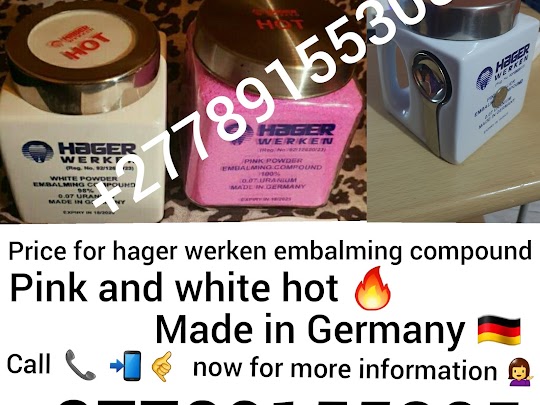 hager werken +̲2̲7̲7̲8̲9̲1̲5̲5̲3̲0̲5̲  embalming compound powder / fluid .price Johannesburg